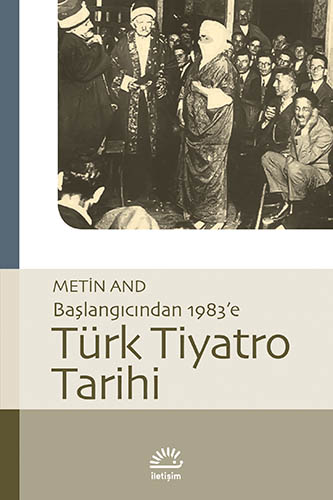 Türk Tiyatro Tarihi Türk Tiyatro Tarihi